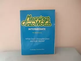 Couverture du produit · Meanings into Words Intermediate Workbook: An Integrated Course for Students of English