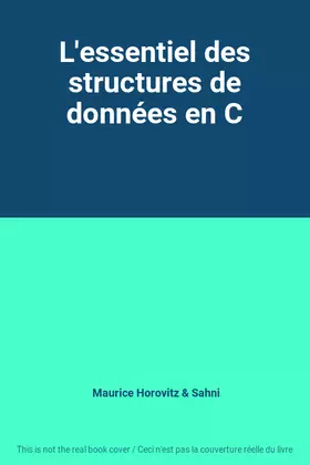 Couverture du produit · L'essentiel des structures de données en C
