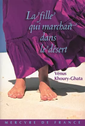 Couverture du produit · La fille qui marchait dans le désert