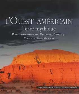 Couverture du produit · OUEST AMERICAIN - TERRE MYTHIQUE