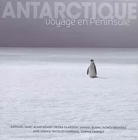 Couverture du produit · Antarctique: Voyage en Péninsule