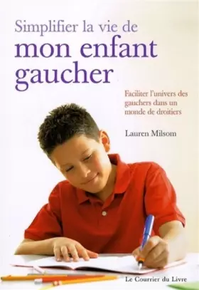 Couverture du produit · Simplifier la vie de mon enfant gaucher