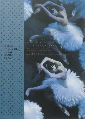 Couverture du produit · Chefs d'oeuvre de la danse: Le Lac des cygnes, Casse-noisette. La Belle au bois dormant,