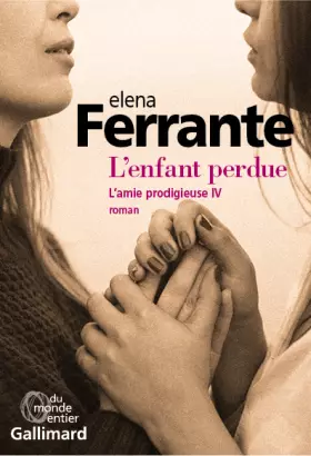 Couverture du produit · L'amie prodigieuse - tome 4 - L'enfant perdue