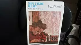 Couverture du produit · CHEFS-D'OEUVRE DE L'ART, GRANDS PEINTRES, N°74 - VUILLARD