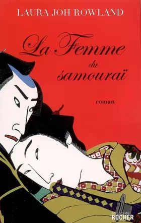 Couverture du produit · La femme du samouraï