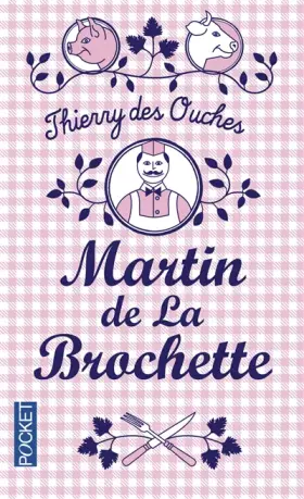 Couverture du produit · Martin de La Brochette
