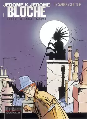 Couverture du produit · Jérôme K. Jérôme Bloche, tome 1 : L'Ombre qui tue