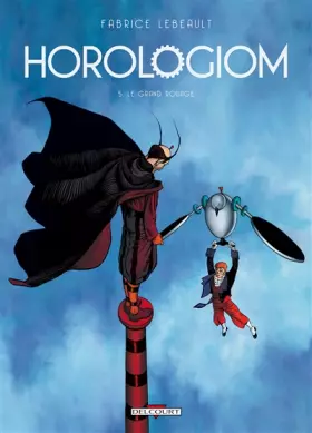 Couverture du produit · Horologiom T05: Le Grand Rouage