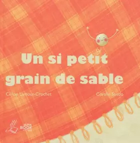 Couverture du produit · Un si petit grain de sable
