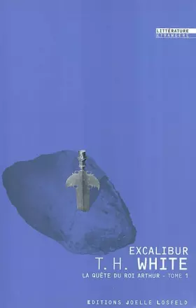 Couverture du produit · La quête du roi Arthur, I : Excalibur, l'épée dans la pierre