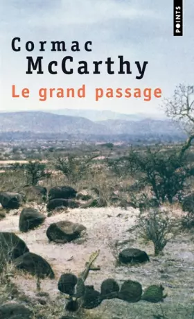 Couverture du produit · Le grand passage : La Trilogie des confins (2)