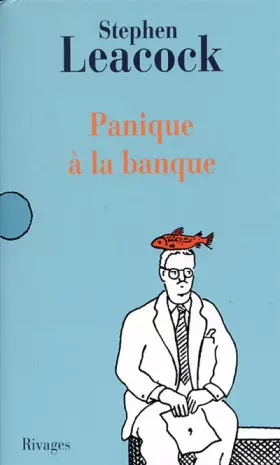 Couverture du produit · Panique à la banque : Et autres dérapages littéraires