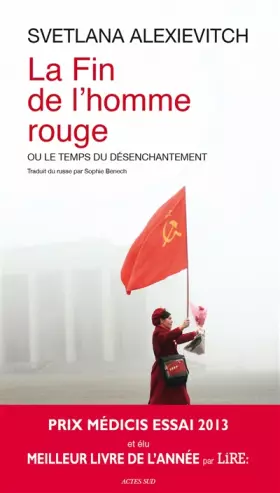 Couverture du produit · La fin de l'homme rouge -  Prix Médicis essai 2013 - Prix Nobel de Littérature 2015