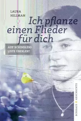 Couverture du produit · Ich pflanze einen Flieder für dich: Auf Schindlers Liste überlebt (Eckhaus Geschichte)