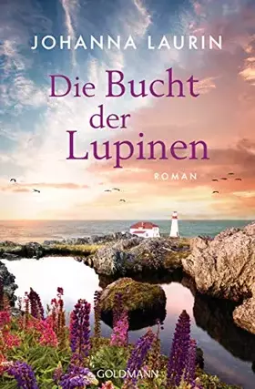 Couverture du produit · Die Bucht der Lupinen: Roman