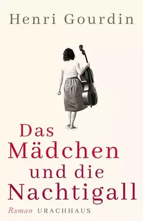 Couverture du produit · Das Mädchen und die Nachtigall: Roman