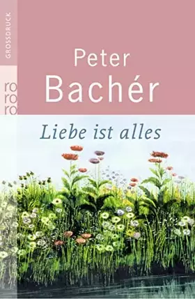 Couverture du produit · Liebe ist alles: Ungekürzte Ausgabe