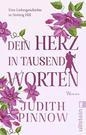 Couverture du produit · Dein Herz in tausend Worten.: Eine Liebesgeschichte in Notting Hill