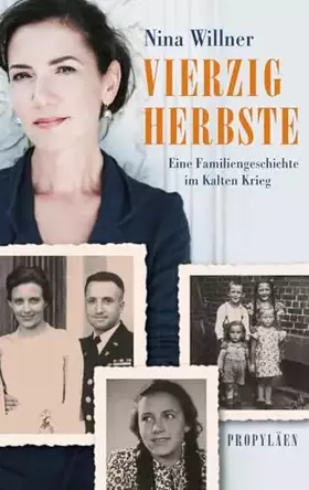 Couverture du produit · Vierzig Herbste: Eine Familiengeschichte im Kalten Krieg