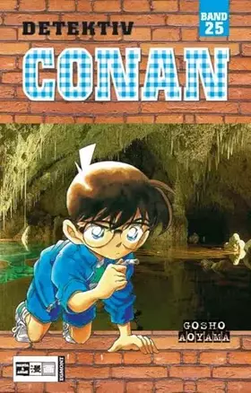 Couverture du produit · Detektiv Conan 25: Nominiert für den Max-und-Moritz-Preis, Kategorie Beste deutschsprachige Comic-Publikation für Kinder / Juge
