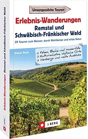 Couverture du produit · Wanderführer: Erlebnis-Wanderungen Remstal und Schwäbisch-Fränkischer Wald. 29 Touren am Wasser, durch wilde Natur und auf den 