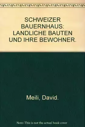 Couverture du produit · Das Schweizer Bauernhaus