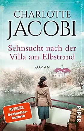 Couverture du produit · Sehnsucht nach der Villa am Elbstrand (Elbstrand-Saga 2): Roman | Historischer Roman aus der Hansestadt