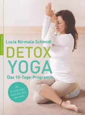 Couverture du produit · Detox Yoga: Das 10-Tage Pogramm zur sanften Entgiftung