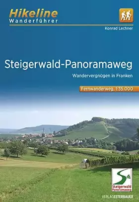 Couverture du produit · Wanderführer Steigerwald: Wandervergnügen in Franken, 1:35.000, 162 km, GPS-Tracks Download, Live-Update (Hikeline /Wanderführe