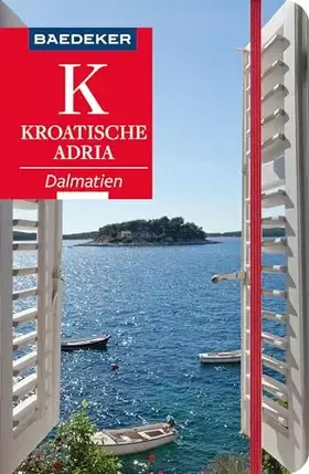 Couverture du produit · Baedeker Reiseführer Kroatische Adria: mit praktischer Karte EASY ZIP
