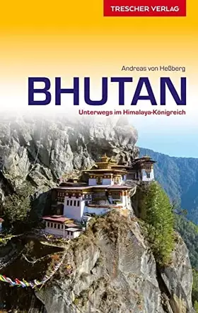 Couverture du produit · TRESCHER Reiseführer Bhutan: Unterwegs im Himalaya-Königreich