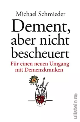 Couverture du produit · Dement, aber nicht bescheuert: Für einen neuen Umgang mit Demenzkranken