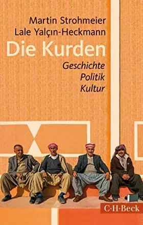 Couverture du produit · Die Kurden: Geschichte, Politik, Kultur (Beck Paperback)