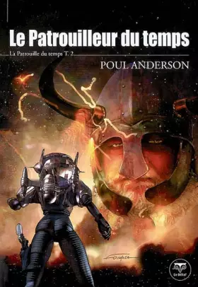 Couverture du produit · La Patrouille du temps, Tome 2 : Le Patrouilleur du temps