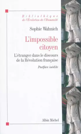 Couverture du produit · L'Impossible citoyen: L'étranger dans le discours de la Révolution française