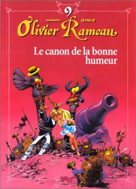 Couverture du produit · Olivier Rameau, tome 9 : Le canon de la bonne humeur