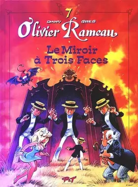 Couverture du produit · Olivier Rameau, tome 7 : Le Miroir à trois faces