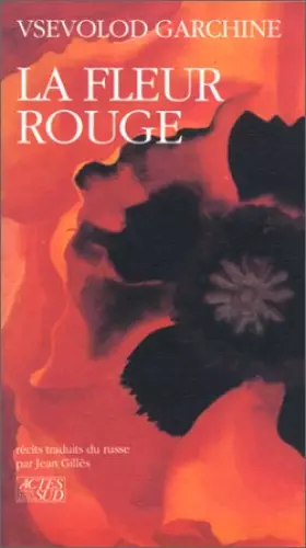 Couverture du produit · La Fleur rouge : Récits