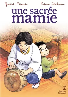 Couverture du produit · Une sacrée mamie, Tome 2 :