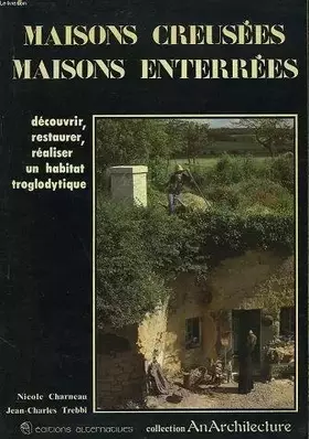 Couverture du produit · Maisons creusées, maisons enterrées