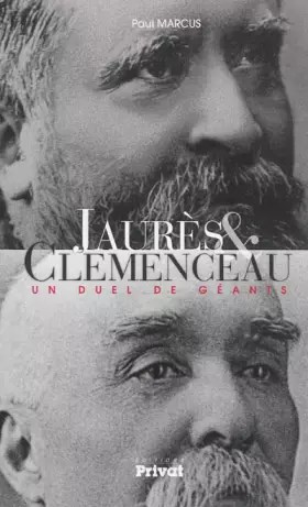 Couverture du produit · Jaurès & Clémenceau : Un duel de géants