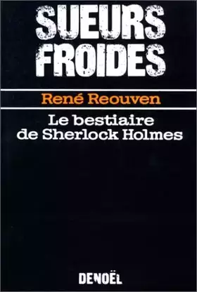 Couverture du produit · Le bestiaire de Sherlock Holmes