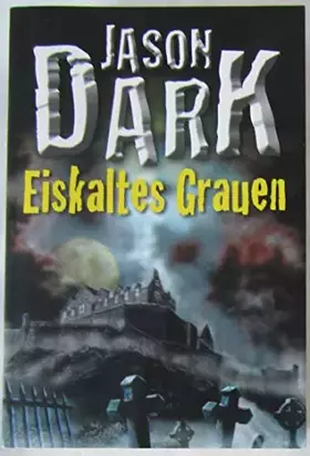 Couverture du produit · Eiskaltes Grauen : sieben Kult-Horror-Romane in einem Band (X3T)