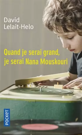 Couverture du produit · Quand je serai grand, je serai Nana Mouskouri