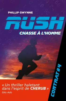 Couverture du produit · Rush, Tome 4 : Chasse à l'homme