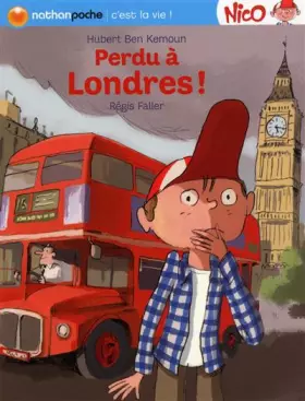 Couverture du produit · Nico : Perdu à Londres !