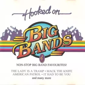 Couverture du produit · Hooked On Big Bands (Non-Stop Big Band Favourites!)