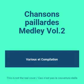 Couverture du produit · Chansons paillardes Medley Vol.2