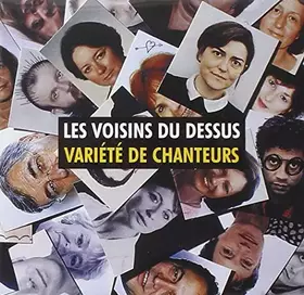 Couverture du produit · Variétés de Chanteurs par Les Voisins du dessus